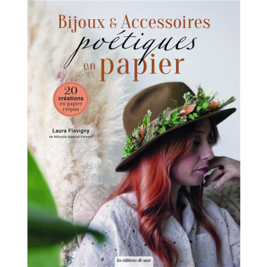 Bijoux & accessoires poétiques en papier crépon de Laura Flavigny